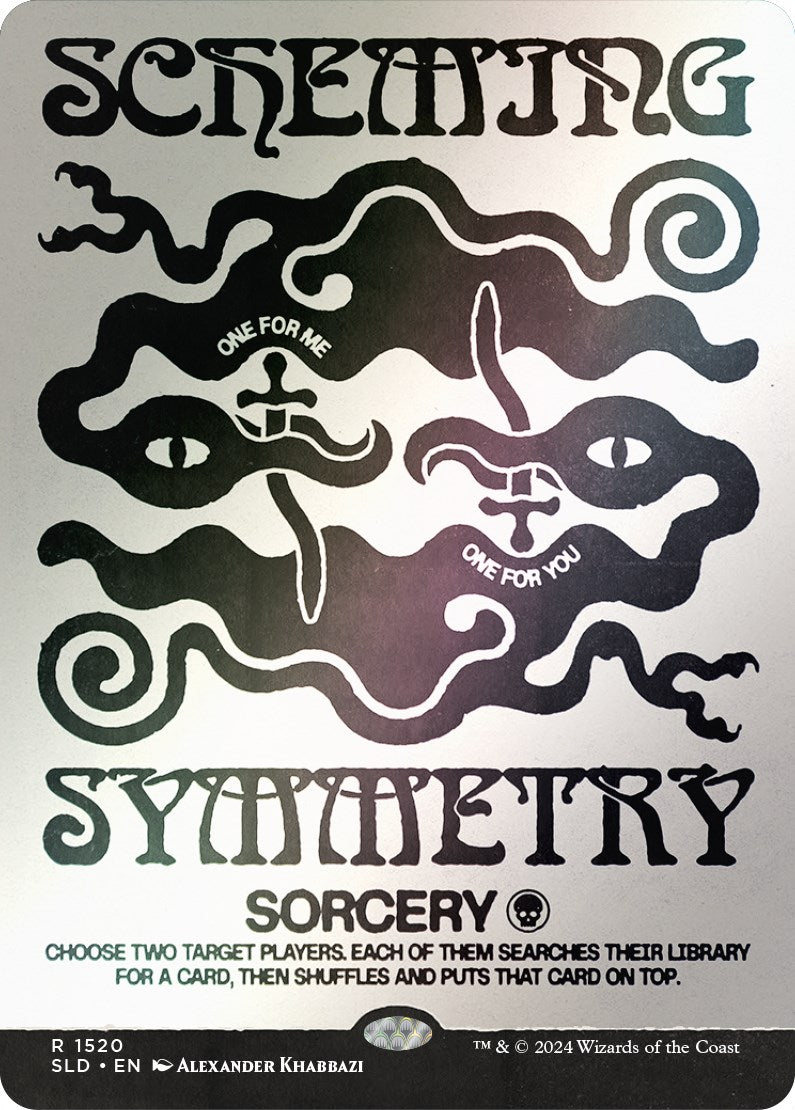 {R} Scheming Symmetry (Rainbow Foil) [Secret Lair Drop Series][RBF SLD 1520]