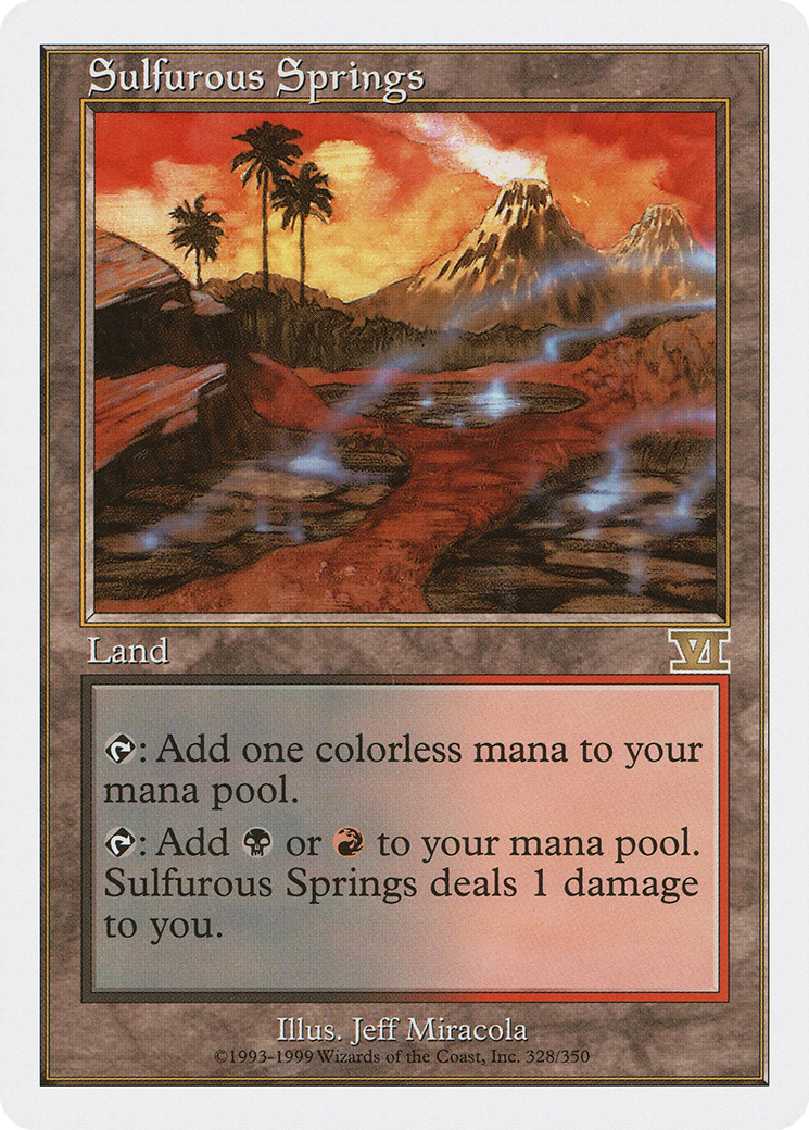 {R} Sulfurous Springs [Classic Sixth Edition][6ED 328] - Misty Mountain Games