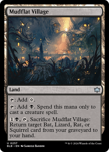 {@C} Mudflat Village [Bloomburrow][BLB 257]
