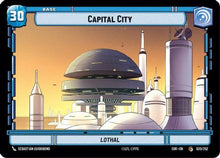 {SW-B}Capital City (020/252) [Spark of Rebellion]