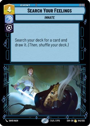 {SW-R} Search Your Feelings (042/252) [Spark of Rebellion]