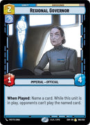 {SW-R}Regional Governor (062/252) [Spark of Rebellion]