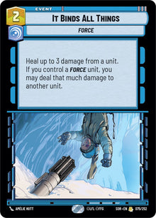 {SW-R}It Binds All Things (075/252) [Spark of Rebellion]