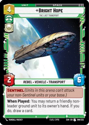 {SW-C} Bright Hope - The Last Transport (099/252) [Spark of Rebellion]