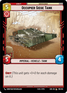 {SW-C}Occupier Siege Tank (165/252) [Spark of Rebellion]
