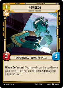 {SW-C}Greedo - Slow on the Draw (204/252) [Spark of Rebellion]
