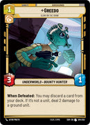 {SW-C}Greedo - Slow on the Draw (204/252) [Spark of Rebellion]