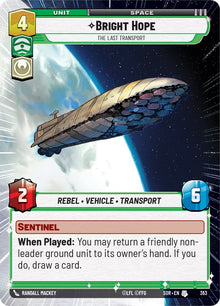 {SW-C}Bright Hope - The Last Transport (Hyperspace) (363) [Spark of Rebellion]