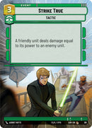{SW-C}Strike True (Hyperspace) (391) [Spark of Rebellion]