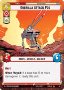 {SW-C}Guerilla Attack Pod (Hyperspace) (411) [Spark of Rebellion]