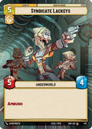 {SW-C}Syndicate Lackeys (Hyperspace) (475) [Spark of Rebellion]