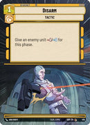 {SW-C}Disarm (Hyperspace) (478) [Spark of Rebellion]