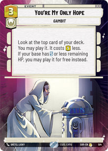 {SW-R}You're My Only Hope (Hyperspace) (504) [Spark of Rebellion]