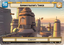 {SW-B}Administrator's Tower // Shield (Hyperspace) (295 // T04) [Spark of Rebellion]