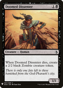 {C} Doomed Dissenter [Mystery Booster][LS AKH 087]