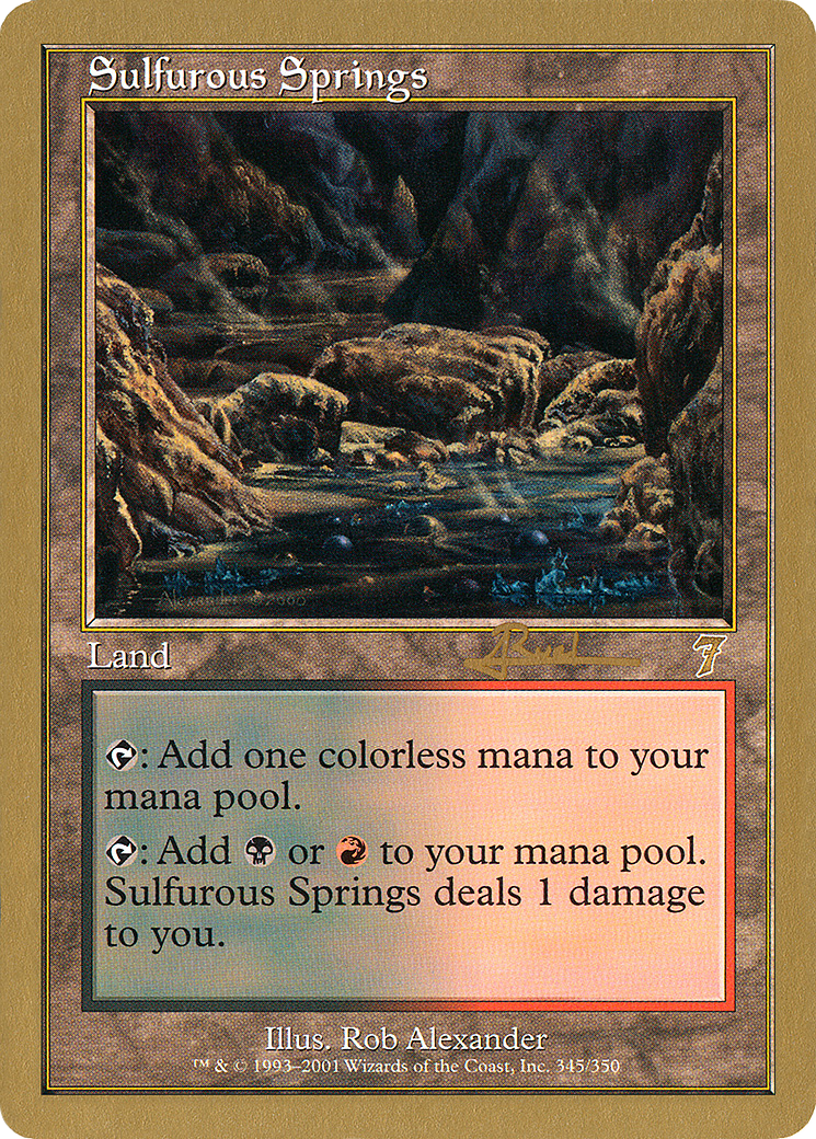 {R} Sulfurous Springs (Antoine Ruel) [World Championship Decks 2001][GB WC01 AR345]