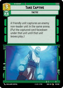 {SW-C}Take Captive (131/262) [Shadows of the Galaxy]