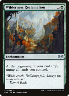 {C} Wilderness Reclamation [Ravnica Allegiance][RNA 149]