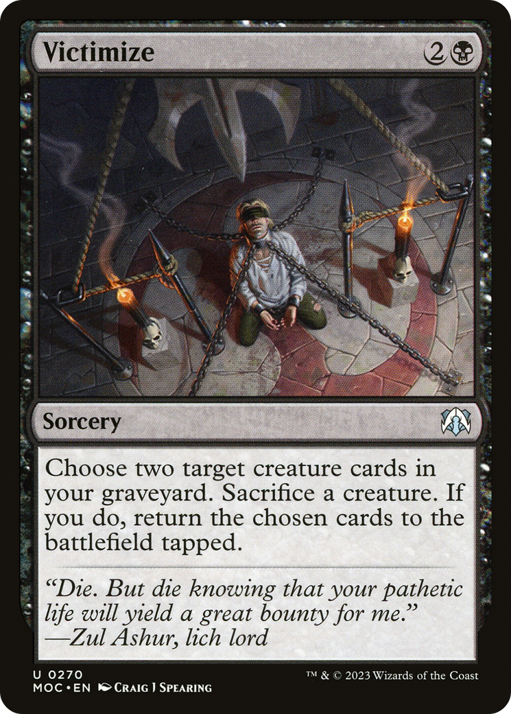{C} Victimize [March of the Machine Commander][MOC 270]