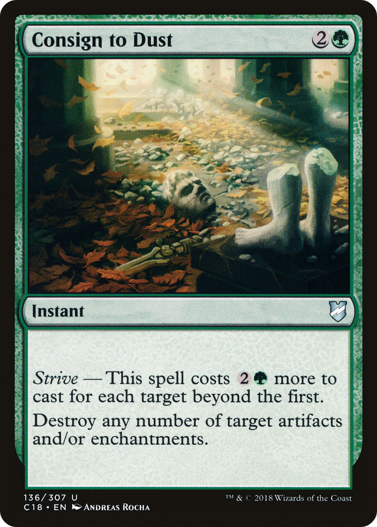 {C} Consign to Dust [Commander 2018][C18 136]