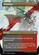 {C} Terminate (Borderless Alternate Art) [Double Masters 2022][2X2 389]