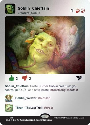 {R} Goblin Chieftain (Rainbow Foil) [Secret Lair Drop Series][RBF SLD 1615]