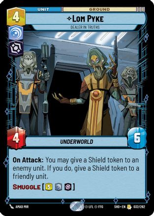 {SW-R}Lom Pyke - Dealer in Truths (032/262) [Shadows of the Galaxy]