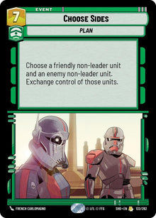 {SW-R}Choose Sides (132/262) [Shadows of the Galaxy]