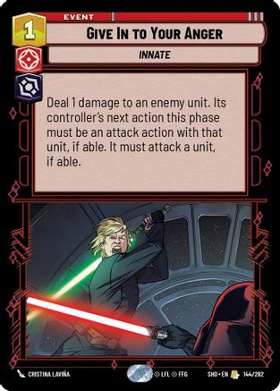 {SW-R}Give In to Your Anger (144/262) [Shadows of the Galaxy]
