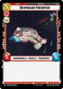 {SW-C}Desperado Freighter (152/262) [Shadows of the Galaxy]