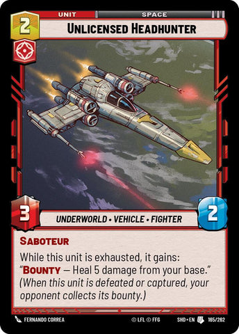 {SW-C}Unlicensed Headhunter (165/262) [Shadows of the Galaxy]