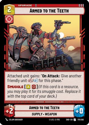 {SW-C}Armed to the Teeth (175/262) [Shadows of the Galaxy]