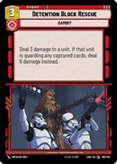 {SW-C}Detention Block Rescue (180/262) [Shadows of the Galaxy]