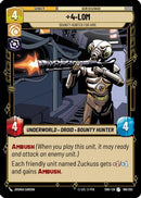 {SW-C}4-LOM - Bounty Hunter for Hire (188/262) [Shadows of the Galaxy]