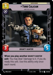 {SW-C}Toro Calican - Ambitious Upstart (239/262) [Shadows of the Galaxy]
