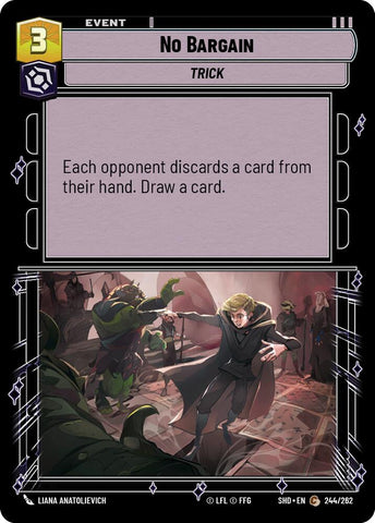 {SW-C}No Bargain (244/262) [Shadows of the Galaxy]
