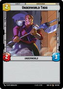 {SW-C}Underworld Thug (257/262) [Shadows of the Galaxy]
