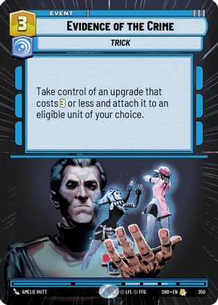 {SW-R}Evidence of the Crime (Hyperspace) (350) [Shadows of the Galaxy]