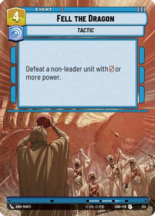 {SW-C}Fell the Dragon (Hyperspace) (351) [Shadows of the Galaxy]