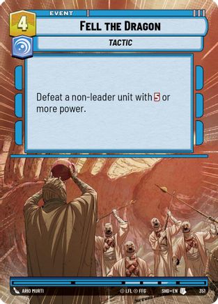 {SW-C}Fell the Dragon (Hyperspace) (351) [Shadows of the Galaxy]