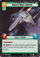 {SW-C}Kihraxz Heavy Fighter (Hyperspace) (387) [Shadows of the Galaxy]