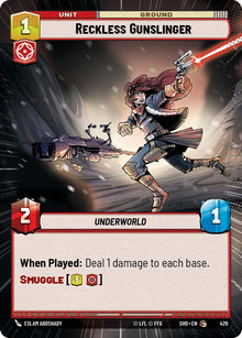 {SW-C}Reckless Gunslinger (Hyperspace) (429) [Shadows of the Galaxy]