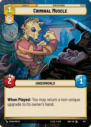 {SW-C}Criminal Muscle (Hyperspace) (477) [Shadows of the Galaxy]