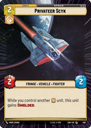 {SW-C}Privateer Scyk (Hyperspace) (480) [Shadows of the Galaxy]