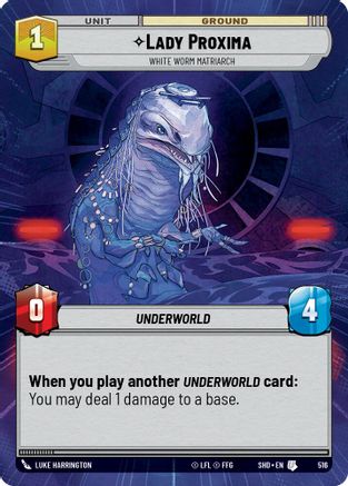 {SW-C}Lady Proxima - White Worm Matriarch (Hyperspace) (516) [Shadows of the Galaxy]