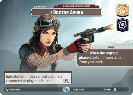 {SW-SH}Doctor Aphra - Rapacious Archaeologist (Showcase) (277) [Shadows of the Galaxy]