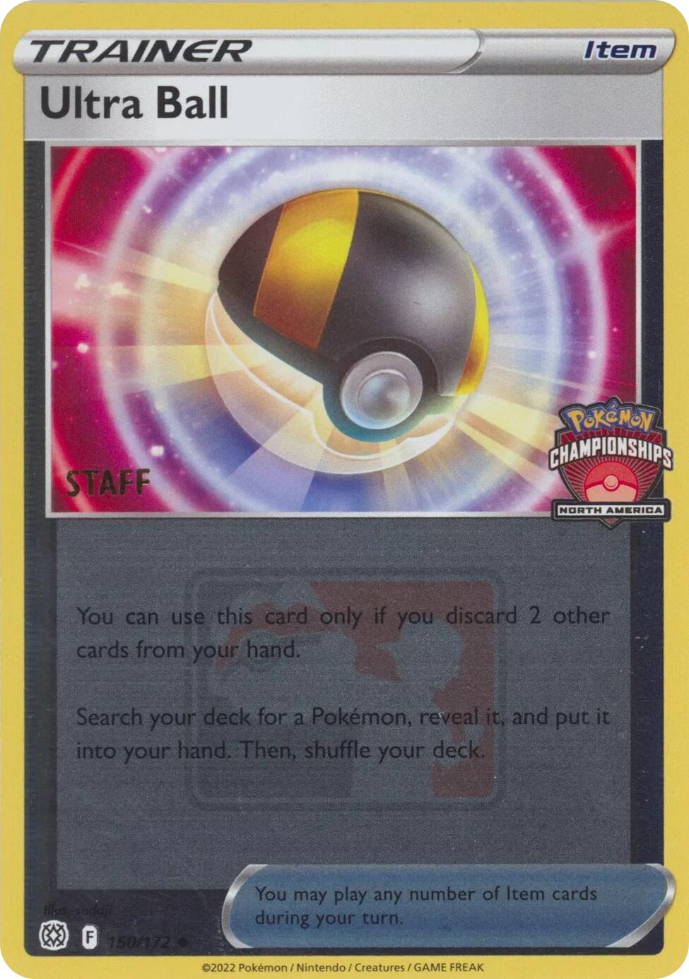 [PKM] Ultra Ball (150/172) (2022 North America Championships Staff) [League & Championship Cards]