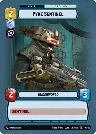{SW-C}Pyke Sentinel (04/20) [Shadows of the Galaxy Weekly Play Promo]