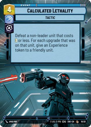 {SW-R}Calculated Lethality (Hyperspace) (10/20) [Shadows of the Galaxy Weekly Play Promo]