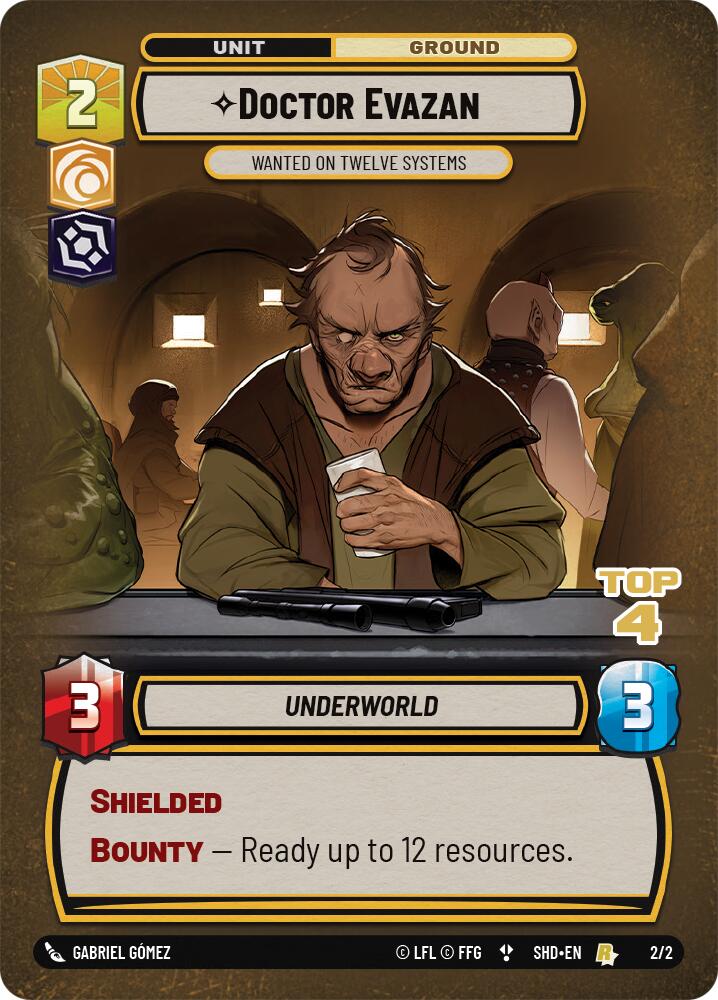 {SW-R}Doctor Evazan - Wanted on Twelve Systems (Top 4) (2/2) [Shadows of the Galaxy Planetary Qualifier Promo]